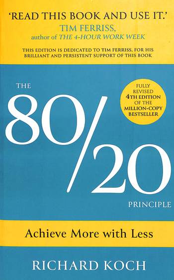80/20 Principle Achieve More With Less