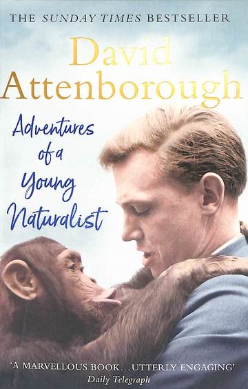 Adventures Of A Young Naturalist