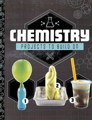 Chemistry Projects To Build On