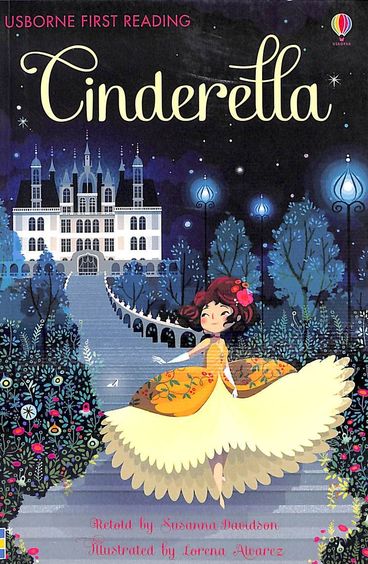 Cinderalla : Usborne First Reading Level 4