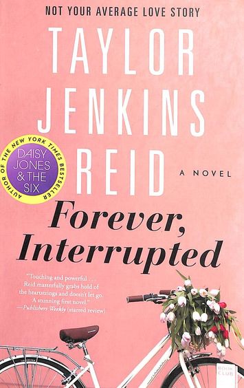 Forever Interrupted : A Novel