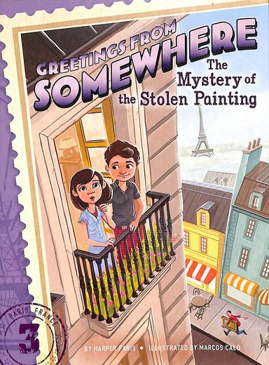 Greetings From Somehwere 03 : Mystery Of The Stolen Painting