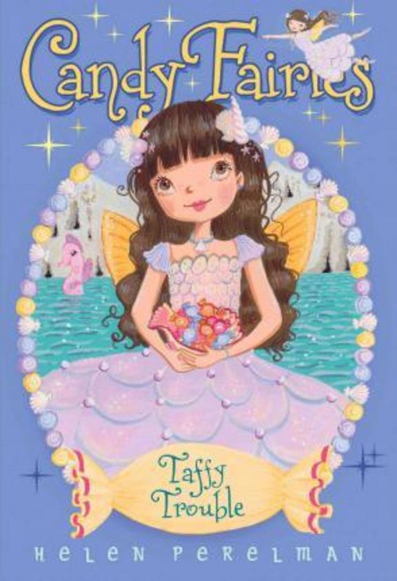 Taffy Trouble (Candy Fairies)