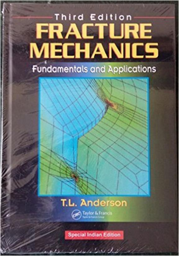 Buy Fracture Mechanics Fundamentals And Applications book : Anderson ...