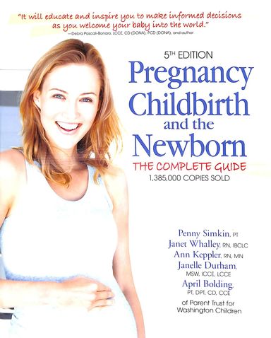 Pregnancy Childbirth & The Newborn The Complete Guide