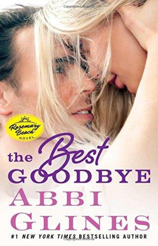 The Best Goodbye (The Rosemary Beach Series)