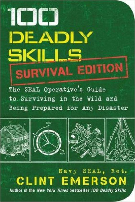 100 Deadly Skills : Survival Edition