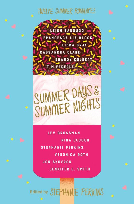 Summer Days And Summer Nights : Twelve Summer Romances