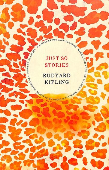 Macmillan Popular Classics : Just So Stories
