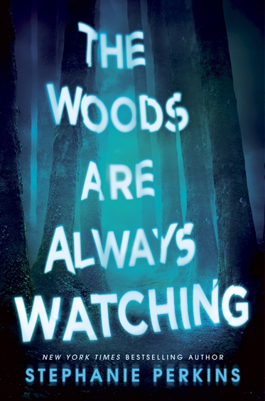 Woods Are Always Watching