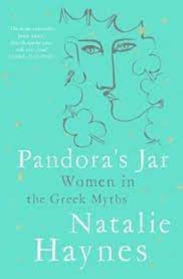 Pandoras Jar : Women In The Greek Myths