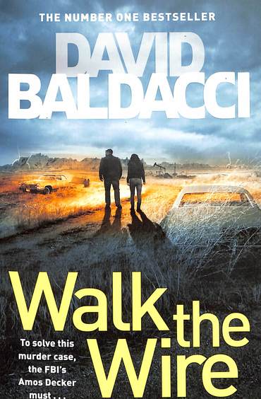 Amos Decker Series : Walk The Wire