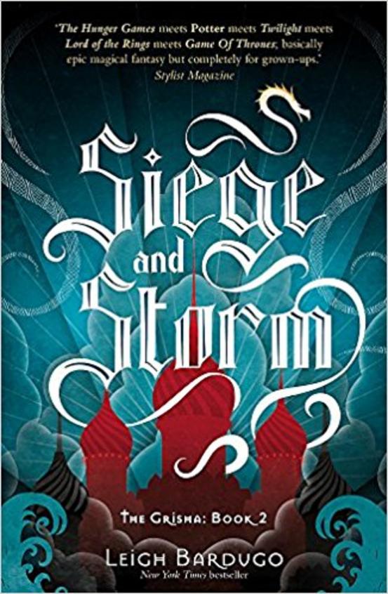 Siege & Storm : The Shadow And Bone Trilogy