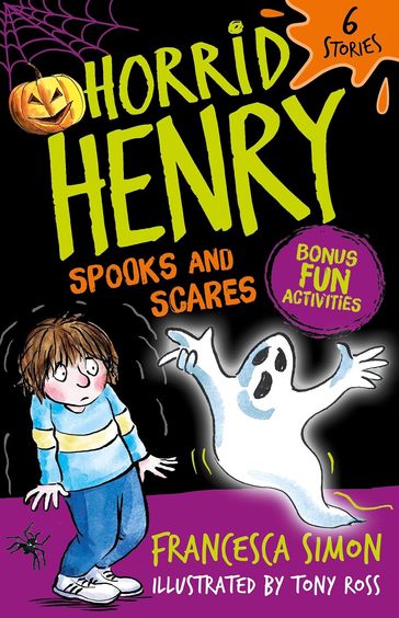Horrid Henry : Spooks & Scares