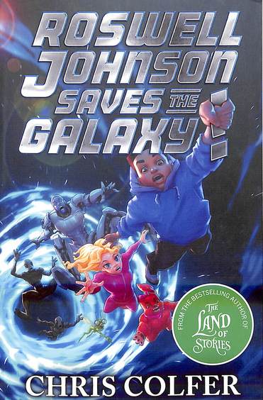 Roswell Johnson Saves The Galaxy