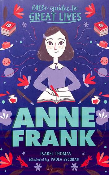 Little Guide To Great Lives Anne Frank