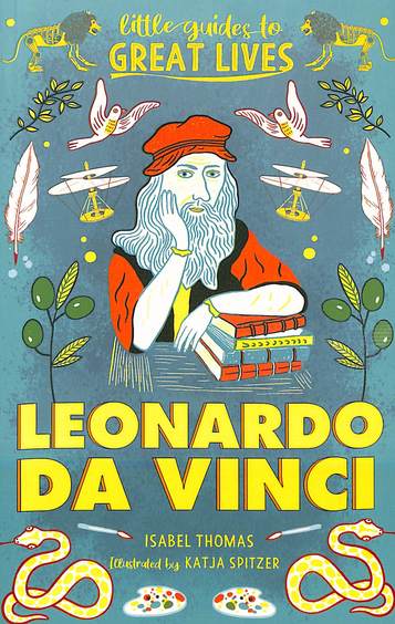 Little Guides To Great Lives Leonardo Da Vinci