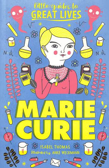 Little Guide To Great Lives Marie Curie