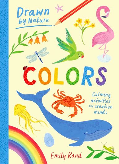 Drawn By Nature: Colours