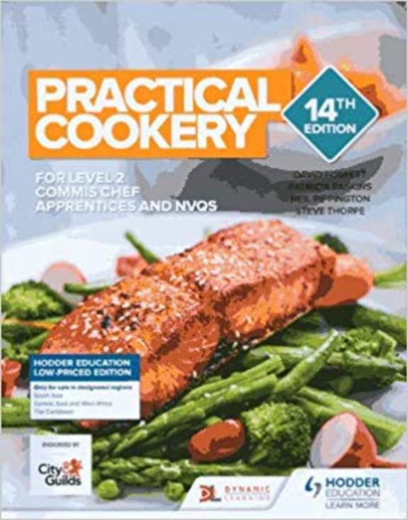 Practical Cookery For Level 2 Commis Chef Apprentices & Nvqs