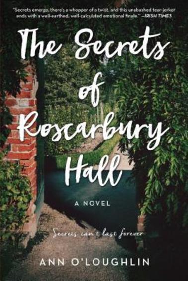 The Secrets Of Roscarbury Hall: A Novel