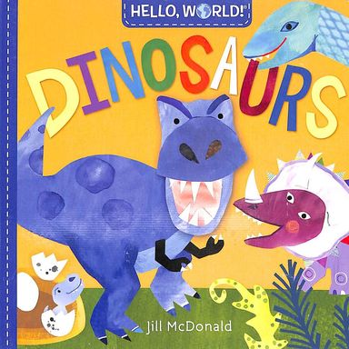 Hello World Dinosaurs