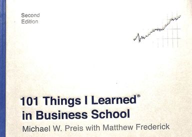 101 Things I Learned In Business School