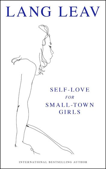 Self Love For Small Town Girls