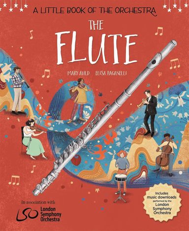 Flute : A Little Book Of The Orchestra
