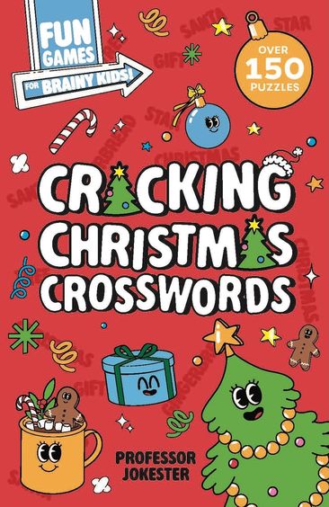 Cracking Christmas Crosswords : Fun Games For Brainy Kids