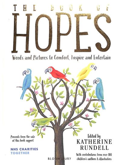 Book Of Hopes : Words And Pictures To Comfort, Inspire And Entertain