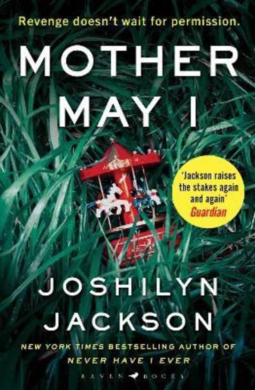 Mother May I : The New Edge Of Your Seat Thriller From The New York Times Bestselling Author