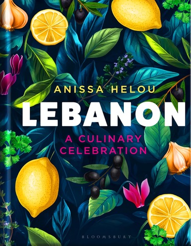 Lebanon: A Culinary Celebration