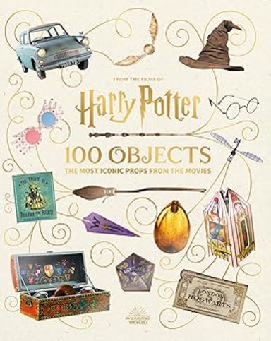 From The Films Of Harry Potter 100 Objects: The Most Iconic Props From The Movies