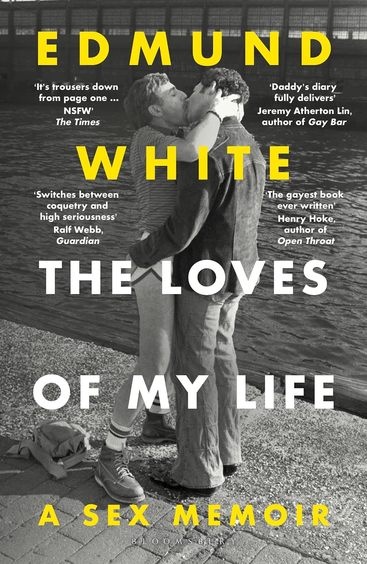 Loves of My Life: A Sex Memoir-A TIMES-SUNDAY TIMES BOOK OF THE YEAR