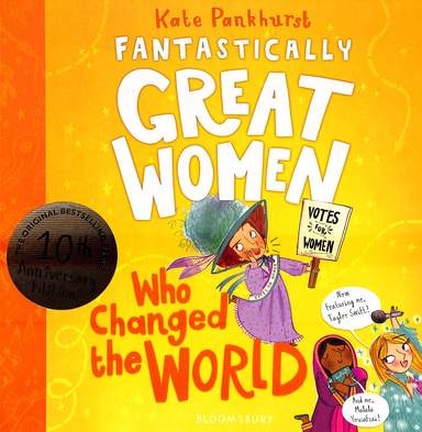 Fantastically Great Women Who Changed The World
