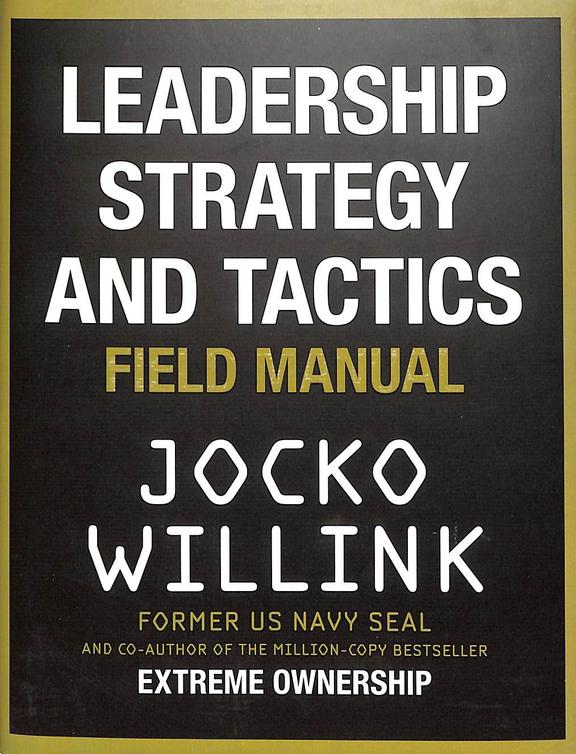 Buy Leadership Strategy & Tactics: Field Manual book : Jocko Willink ...