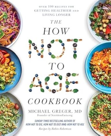 How Not To Age Cookbook