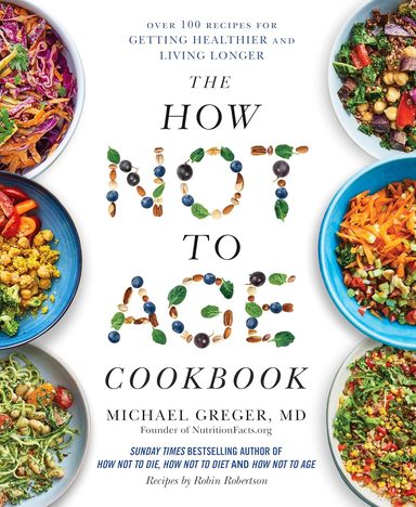 How Not To Age Cookbook