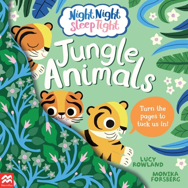 Night Night Sleep Tight : Jungle Animals