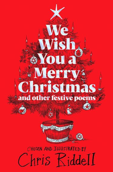 We Wish You A Merry Christmas & Other Festive Poems
