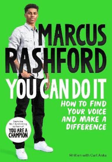 You Can Do It : How To Find Your Voice & Make A Difference