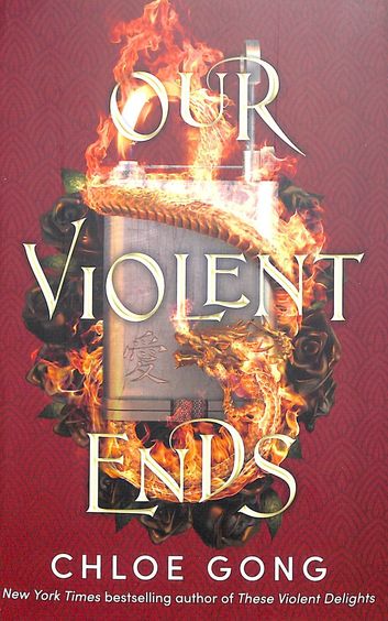 Our Violent Ends
