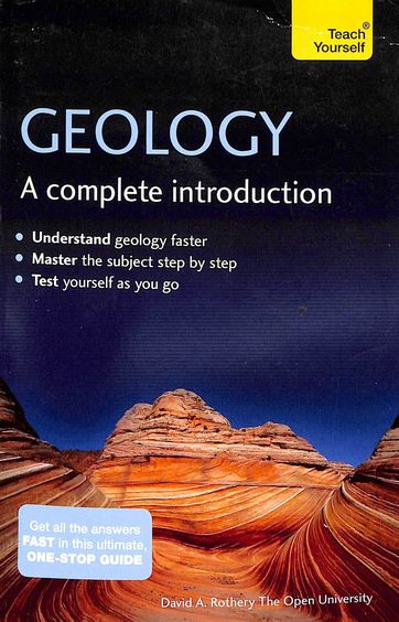 Geology : A Complete Introduction : Teach Yourself