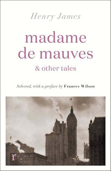 Madame De Mauves & Other Tales