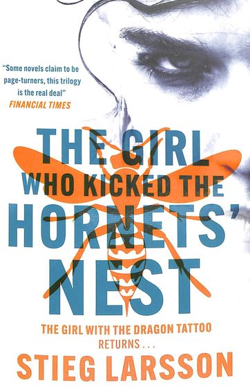 Girl Who Kicked The Hornets Nest