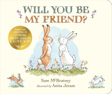 Guess How Much I Love You : Will You Be My Friend