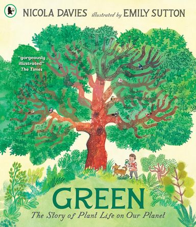Green: The Story of Plant Life on Our Planet (Were Going on a Bear Hunt)