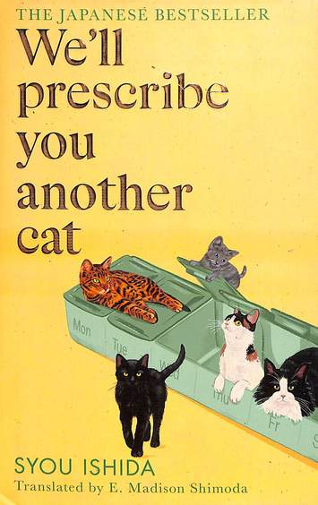Well Prescribe You Another Cat