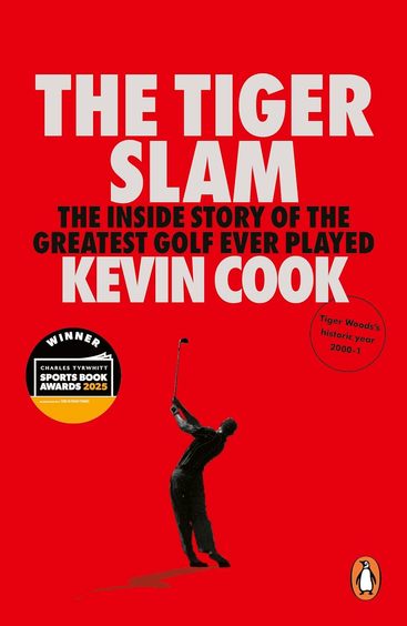 Tiger Slam : The Inside Story Of The Greatest Golf Ever Played